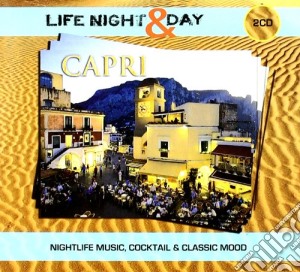 Capri: Life Night & Day / Various (2 Cd) cd musicale di Artisti Vari