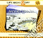 Mykonos: Life Night & Day / Various (2 Cd) cd