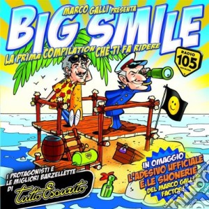 Marco Galli Presenta Big Smile Radio 105 / Various cd musicale di ARTISTI VARI