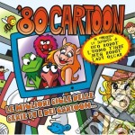 80 Cartoon: Le Migliori Sigle / Various