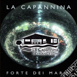 La Capannina (2 Cd) cd musicale di ARTISTI VARI