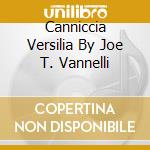 Canniccia Versilia By Joe T. Vannelli cd