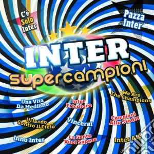 Inter Supercampioni / Various cd musicale di Supercampioni Inter