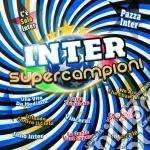 Inter Supercampioni / Various