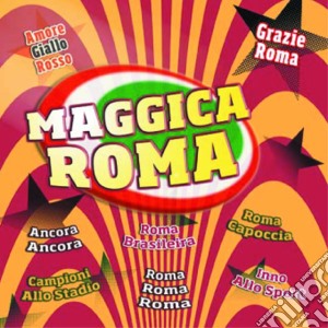 Maggica Roma Aa.Vv.# - Maggica Roma / Various cd musicale di Maggica roma aa.vv.