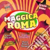Maggica Roma Aa.Vv.# - Maggica Roma / Various cd