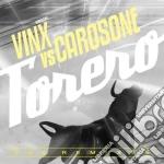 Vinx Vs Carosone - Torero (Cd Singolo)  cd
