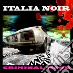 Italia Noir: Criminal Moods / Various cd