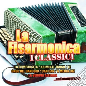 Fisarmonica (La): I Classici / Various cd musicale di Artisti Vari