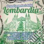 I Canti Popolari Della Lombardia-I Canti Popolari Della Lombardia / Various cd