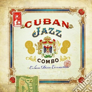 Cuban Jazz Combo - Cuban Disco Connection cd musicale di Cuban jazz combo