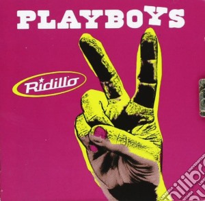 Ridillo - Playboys cd musicale di Ridillo