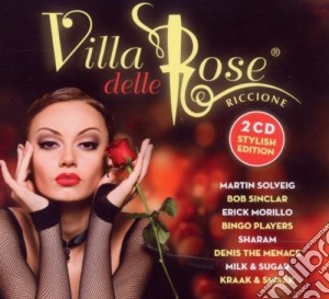 Villa Delle Rose Stilish Edition / Various (2 Cd) cd musicale