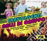 Travolgenti Balli Di Gruppo / Various (2 Cd) cd