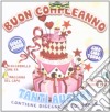 Buon Compleanno: Tanti Auguri / Various cd