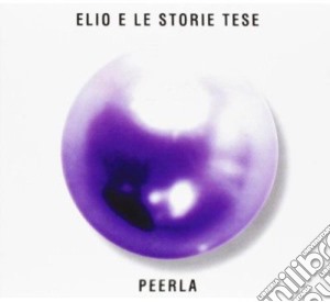 Elio E Le Storie Tese - Peerla cd musicale di Elio e le storie tese