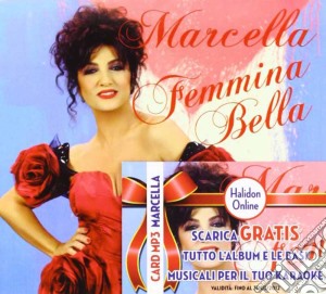 Marcella Bella - Femmina Bella cd musicale di Marcella Bella