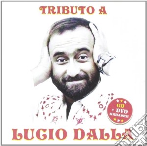 Tributo A Lucio Dalla / Various (Cd+Dvd) cd musicale di Lucio Dalla