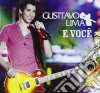 Gusttavo Lima - E Voce (Cd+Dvd) cd