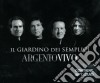 Giardino Dei Semplici (Il) - Argento Vivo cd musicale di Giardino Dei Semplici (Il)
