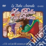 Piu' Belle Canzoncine & Fiabe (Le) - La Bella E La Bestia / Various (Cd+Dvd) cd