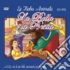 Piu' Belle Canzoncine & Fiabe (Le) - La Bella E La Bestia / Various (Cd+Dvd) cd