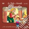 Piu' Belle Canzoncine & Fiabe (Le) - Pinocchio / Various (Cd+Dvd) cd musicale di Le Piu' Belle Canzoncine & Fiabe