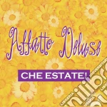 Affatto Deluse - Che Estate! cd