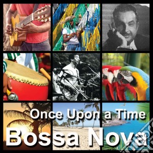 Once Upon A Time Bossa Nova (2 Cd) cd musicale