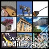 Once Upon A Time Mediterraneo (2 Cd) cd