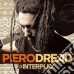Piero Dread - #Interplay