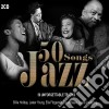 50 Songs Jazz / Various (2 Cd) cd