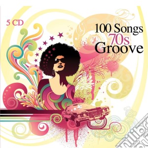 100 Songs 70s Groove / Various (5 Cd) cd musicale di Artist First