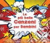 Piu' Belle Canzoni Per Bambini (Le) / Various (4 Cd) cd