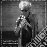 Fabio Concato - Musico Ambulante (2 Cd) cd