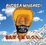 Andrea Mingardi - Stanti Cosi Le Cose cd