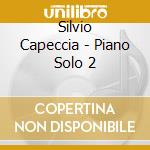 Silvio Capeccia - Piano Solo 2 cd musicale