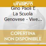 Gino Paoli E La Scuola Genovese - Vive Ancora. Live Storico Teatro Sistina 1978 cd