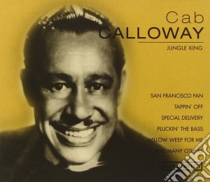 Cab Calloway - Jungle King cd musicale di CALLOWAY CAB