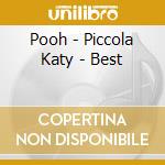 Pooh - Piccola Katy - Best cd