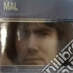 Mal - I Grandi Successi cd