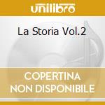 La Storia Vol.2 cd