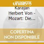 Karajan Herbert Von - Mozart: Die Zauberflote (2 Cd) cd
