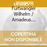 Furtwangler Wilhelm / Amadeus Quartet - The Late Schubert: Schubert Symphony N. 9 The Great / String Quartet D 887 cd musicale di Wilhelm Furtwangler