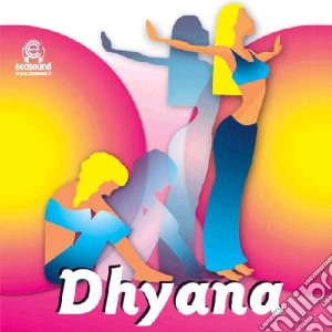Dhyana cd musicale