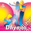 Dhyana cd