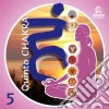 Quinto Chakra cd