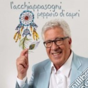 Peppino Di Capri - L'Acchiappasogni cd musicale di Peppino Di capri