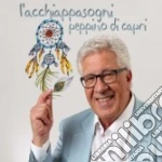 Peppino Di Capri - L'Acchiappasogni cd