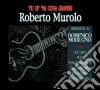 Roberto Murolo - Tu Si'na Cosa Grande cd